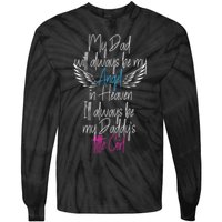 My Dad My Angel In Heaven In Loving Memory Of My Dad Tie-Dye Long Sleeve Shirt
