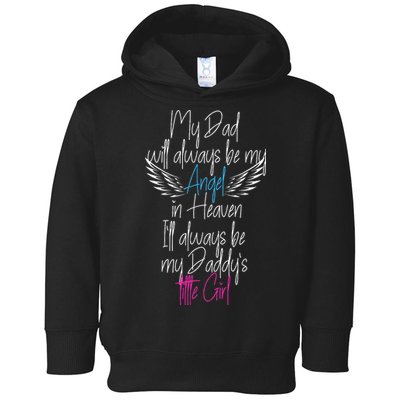 My Dad My Angel In Heaven In Loving Memory Of My Dad Toddler Hoodie