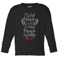 My Dad My Angel In Heaven In Loving Memory Of My Dad Toddler Long Sleeve Shirt