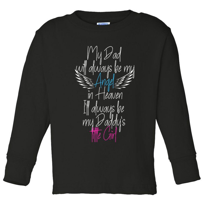 My Dad My Angel In Heaven In Loving Memory Of My Dad Toddler Long Sleeve Shirt