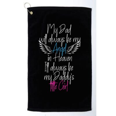 My Dad My Angel In Heaven In Loving Memory Of My Dad Golf Towel