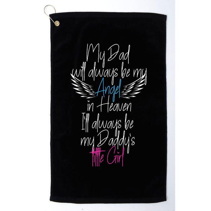 My Dad My Angel In Heaven In Loving Memory Of My Dad Golf Towel