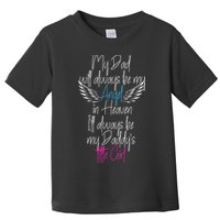 My Dad My Angel In Heaven In Loving Memory Of My Dad Toddler T-Shirt