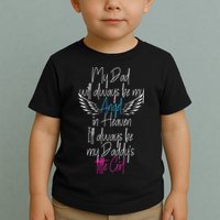 My Dad My Angel In Heaven In Loving Memory Of My Dad Toddler T-Shirt