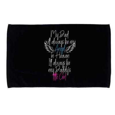 My Dad My Angel In Heaven In Loving Memory Of My Dad Microfiber Hand Towel