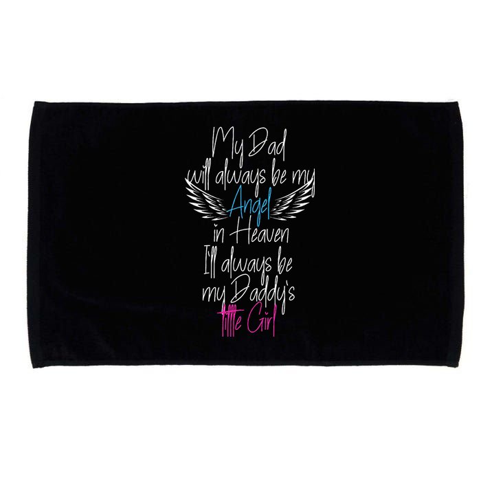 My Dad My Angel In Heaven In Loving Memory Of My Dad Microfiber Hand Towel