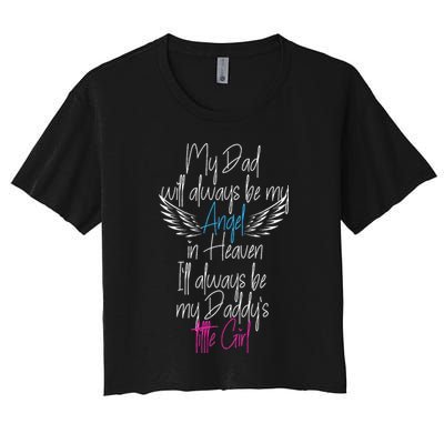 My Dad My Angel In Heaven In Loving Memory Of My Dad Crop Top