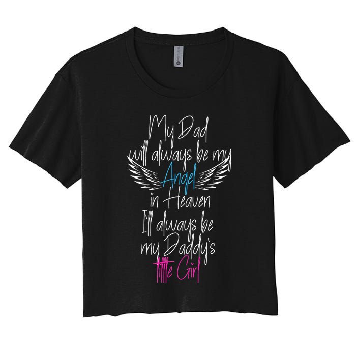My Dad My Angel In Heaven In Loving Memory Of My Dad Crop Top