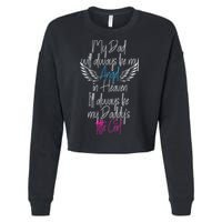 My Dad My Angel In Heaven In Loving Memory Of My Dad Cropped Pullover Crew