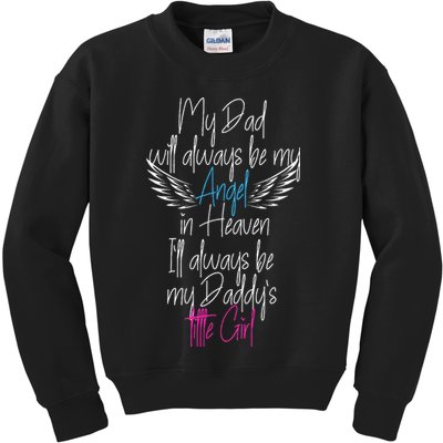 My Dad My Angel In Heaven In Loving Memory Of My Dad Kids Sweatshirt