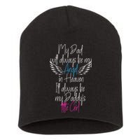 My Dad My Angel In Heaven In Loving Memory Of My Dad Short Acrylic Beanie