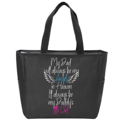 My Dad My Angel In Heaven In Loving Memory Of My Dad Zip Tote Bag