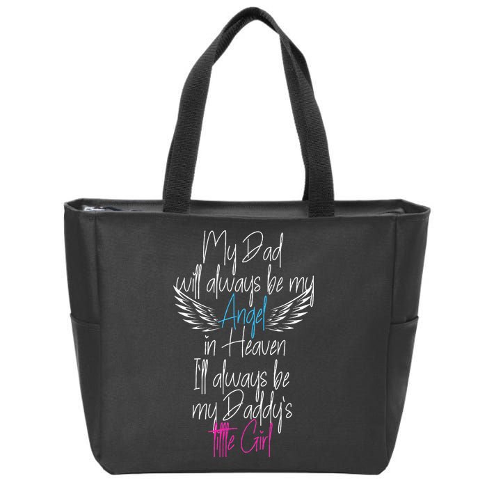 My Dad My Angel In Heaven In Loving Memory Of My Dad Zip Tote Bag