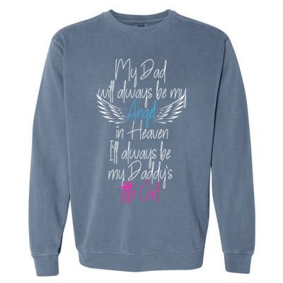 My Dad My Angel In Heaven In Loving Memory Of My Dad Garment-Dyed Sweatshirt