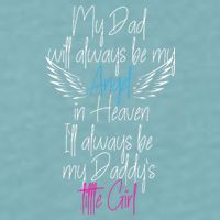 My Dad My Angel In Heaven In Loving Memory Of My Dad Sueded Cloud Jersey T-Shirt