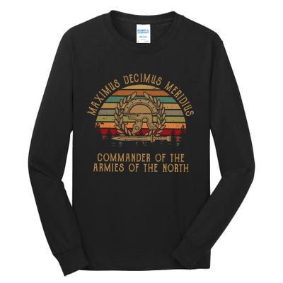 Maximus Decimus Meridius Commander Of The Armies Of The North Vintage Movie Tall Long Sleeve T-Shirt