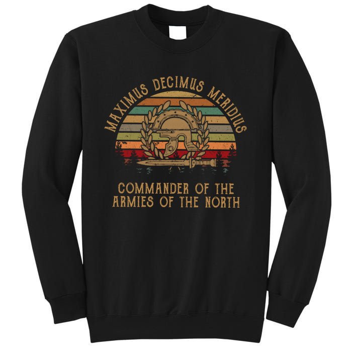 Maximus Decimus Meridius Commander Of The Armies Of The North Vintage Movie Tall Sweatshirt