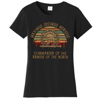 Maximus Decimus Meridius Commander Of The Armies Of The North Vintage Movie Women's T-Shirt