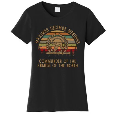 Maximus Decimus Meridius Commander Of The Armies Of The North Vintage Movie Women's T-Shirt