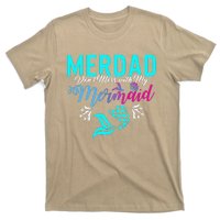 Merdad Dont Mess With My Mermaid Fathers Day Daughter Gift T-Shirt