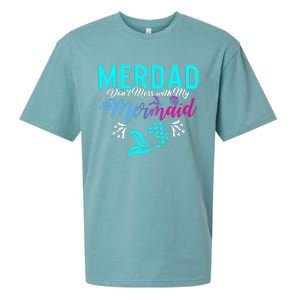 Merdad Dont Mess With My Mermaid Fathers Day Daughter Gift Sueded Cloud Jersey T-Shirt