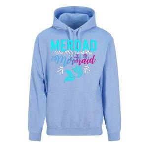 Merdad Dont Mess With My Mermaid Fathers Day Daughter Gift Unisex Surf Hoodie