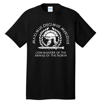 Maximus Decimus Meridius Commander Of The Armies Of The North Vintage Movie Tall T-Shirt