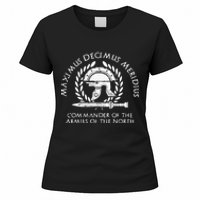 Maximus Decimus Meridius Commander Of The Armies Of The North Vintage Movie Women's T-Shirt