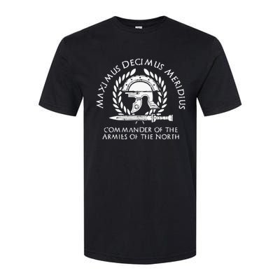 Maximus Decimus Meridius Commander Of The Armies Of The North Vintage Movie Softstyle CVC T-Shirt