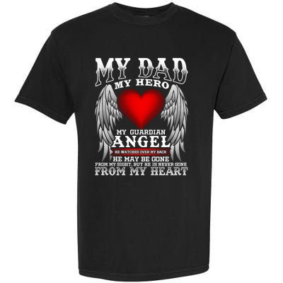 My Dad My Hero My Guardian Angel! Father's Day Gift Garment-Dyed Heavyweight T-Shirt