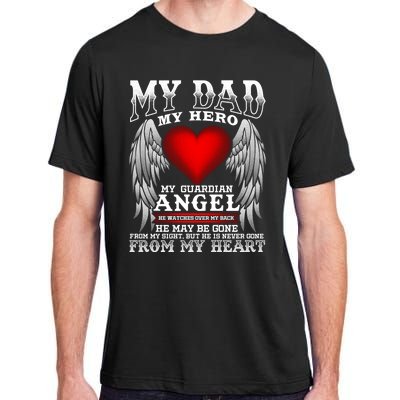 My Dad My Hero My Guardian Angel! Father's Day Gift Adult ChromaSoft Performance T-Shirt