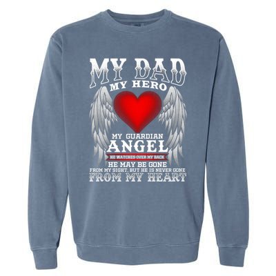 My Dad My Hero My Guardian Angel! Father's Day Gift Garment-Dyed Sweatshirt