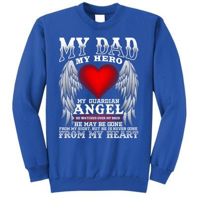 My Dad My Hero My Guardian Angel! Father's Day Gift Sweatshirt