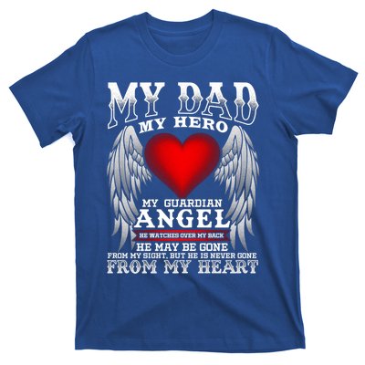 My Dad My Hero My Guardian Angel! Father's Day Gift T-Shirt