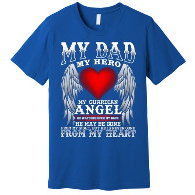 My Dad My Hero My Guardian Angel! Father's Day Gift Premium T-Shirt