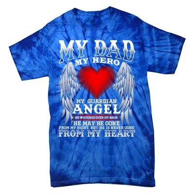 My Dad My Hero My Guardian Angel! Father's Day Gift Tie-Dye T-Shirt