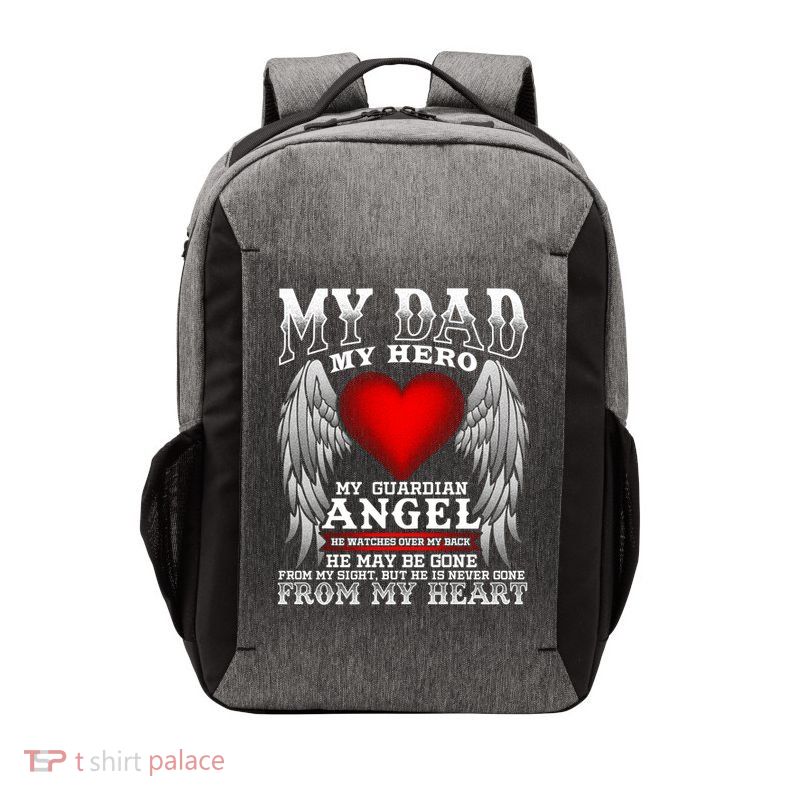 My Dad My Hero My Guardian Angel! Father's Day Gift Vector Backpack