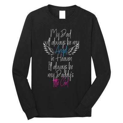 My Dad My Angel In Heaven In Loving Memory Of My Dad Long Sleeve Shirt