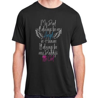 My Dad My Angel In Heaven In Loving Memory Of My Dad Adult ChromaSoft Performance T-Shirt