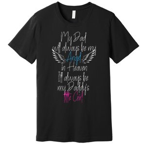 My Dad My Angel In Heaven In Loving Memory Of My Dad Premium T-Shirt