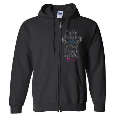 My Dad My Angel In Heaven In Loving Memory Of My Dad Full Zip Hoodie