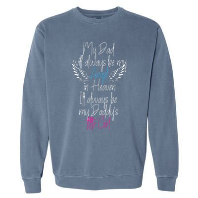 My Dad My Angel In Heaven In Loving Memory Of My Dad Garment-Dyed Sweatshirt