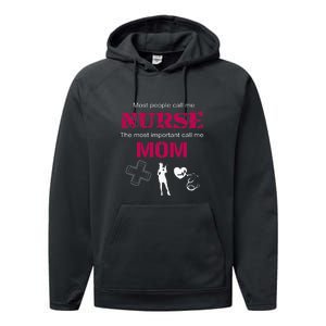 Mother's Day Most People Call Me Nurse Mom Gift Performance Fleece Hoodie