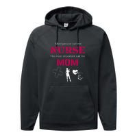 Mother's Day Most People Call Me Nurse Mom Gift Performance Fleece Hoodie