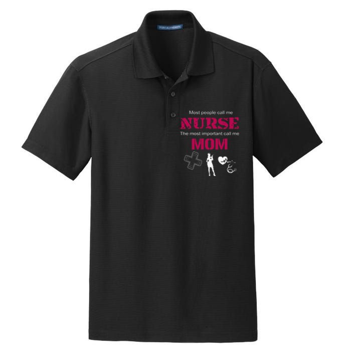 Mother's Day Most People Call Me Nurse Mom Gift Dry Zone Grid Polo