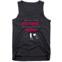 Mother's Day Most People Call Me Nurse Mom Gift Tank Top