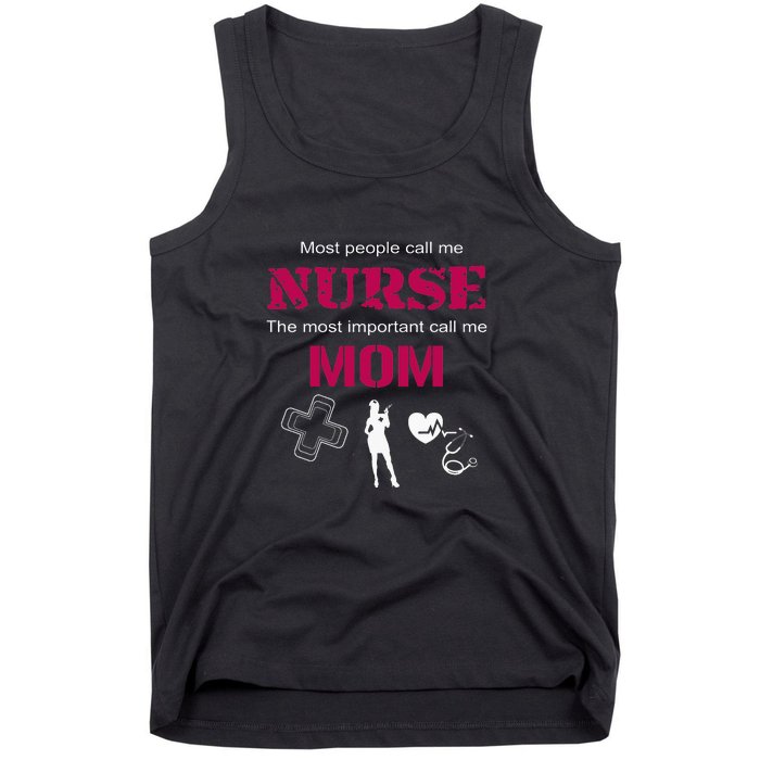 Mother's Day Most People Call Me Nurse Mom Gift Tank Top