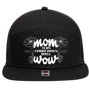 Mothers Day Mom Turn Upside Down Spell Wow 7 Panel Mesh Trucker Snapback Hat