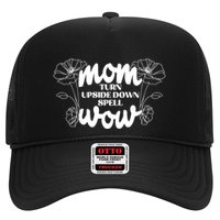 Mothers Day Mom Turn Upside Down Spell Wow Trucker Hat