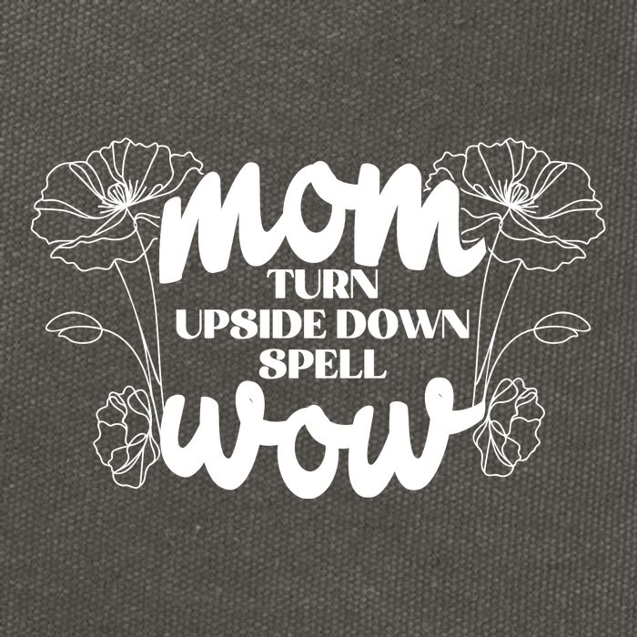 Mothers Day Mom Turn Upside Down Spell Wow Cotton Canvas Backpack